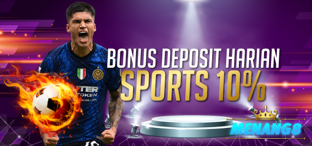 MENANG8 BONUS DEPOSIT HARIAN SPORTS 10%