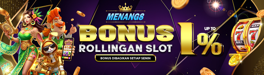 BONUS ROLLINGAN SLOT MINGGUAN 