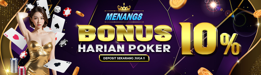 BONUS DEPOSIT HARIAN POKER